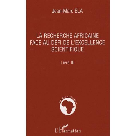 Cover for Jean-Marc Ela · La recherche africaine face au défi de l'excellence scientifique (Paperback Book) (2022)