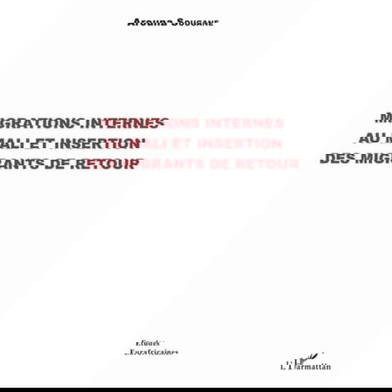 Cover for Arouna Sougane · Migrations internes au Mali et insertion des migrants de retour (Paperback Book) (2020)