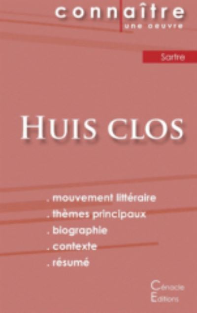 Fiche de lecture Huis clos de Jean-Paul Sartre (Analyse litteraire de reference et resume complet) - Jean-Paul Sartre - Bücher - Les éditions du Cénacle - 9782367886077 - 27. Oktober 2022