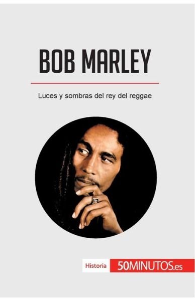 Cover for 50minutos · Bob Marley (Paperback Book) (2018)
