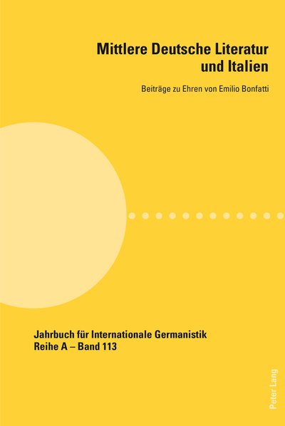 Cover for Mittlere Deutsche Literatur Und Italien: Beitreage Zu Ehren Von Emilio Bonfatti (Taschenbuch) (2013)
