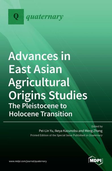 Cover for Mdpi Ag · Advances in East Asian Agricultural Origins Studies (Gebundenes Buch) (2022)