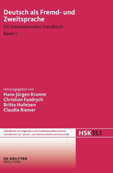 Deutsch Als Fremd- Und Zweitsprache: 1. Halbband (Handbucher Zur Sprach- Und Kommunikations-wissenschaft) (German Edition) - Claudia Riemer - Książki - De Gruyter Mouton - 9783110205077 - 15 grudnia 2010