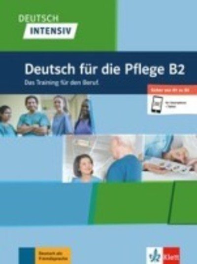 Cover for G Kniffka · Deutsch intensiv: Deutsch fur die Pflege B2 (Paperback Book) (2019)