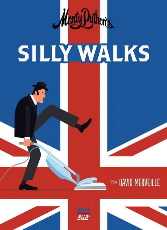 Cover for David Merveille · Monty Python's Silly Walks (Board book) (2017)