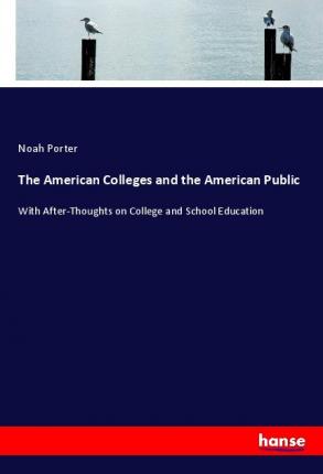 Cover for Porter · The American Colleges and the Am (Book)