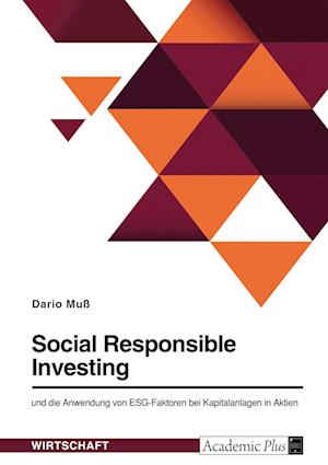 Cover for Dario Muss · Social Responsible Investing und die Anwendung von ESG-Faktoren bei Kapitalanlagen in Aktien (Paperback Book) (2022)