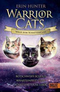 Warrior Cats - Wege zum SchattenClan - Erin Hunter - Kirjat - Beltz GmbH, Julius - 9783407756077 - keskiviikko 18. elokuuta 2021