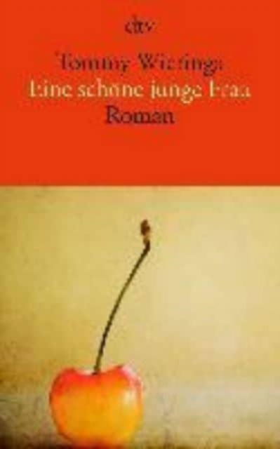 Cover for Tommy Wieringa · Eine schone junge Frau (Paperback Book) (2016)