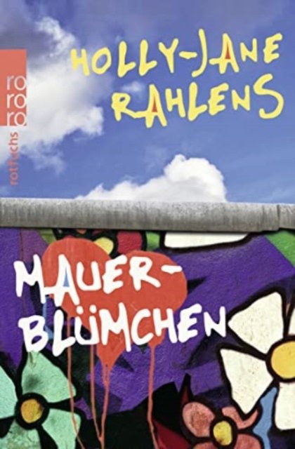 Cover for Holly-Jane Rahlens · Mauerblumchen (Paperback Bog) (2011)