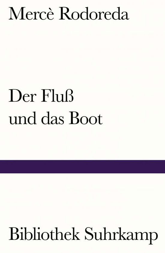 Cover for Merce Rodoreda · Der Fluß und das Boot (Paperback Book) (2016)