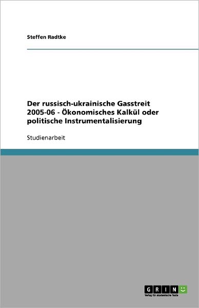 Cover for Radtke · Der russisch-ukrainische Gasstre (Book) [German edition] (2009)