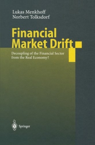 Cover for Lukas Menkhoff · Financial Market Drift: Decoupling of the Financial Sector from the Real Economy? (Paperback Book) [Softcover reprint of the original 1st ed. 2001 edition] (2012)