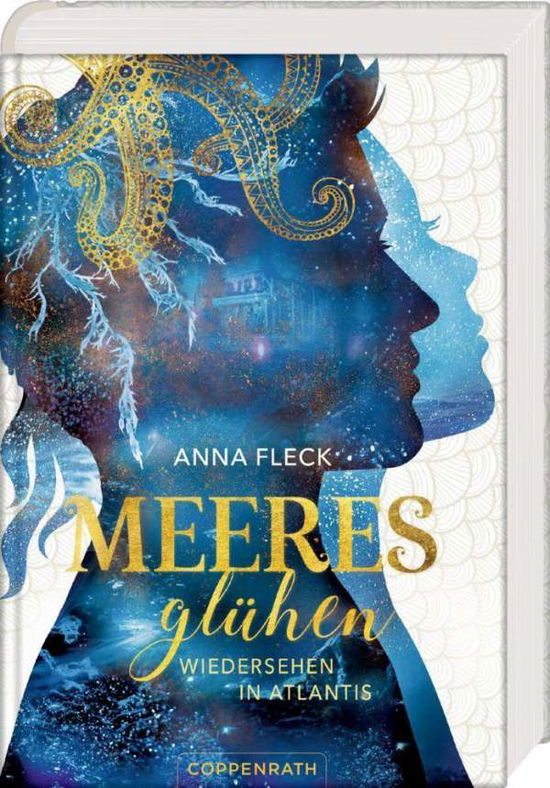 Meeresglühen (Romantasy-Trilogie, Bd. 2) - Anna Fleck - Books - Coppenrath F - 9783649639077 - October 1, 2021