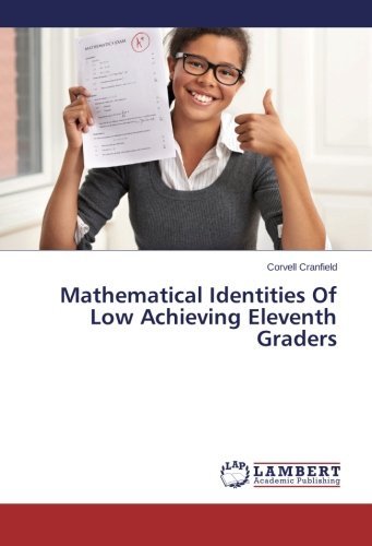 Cover for Corvell Cranfield · Mathematical Identities of Low Achieving Eleventh Graders (Paperback Bog) (2014)