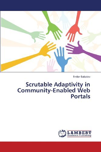 Cover for Fedor Bakalov · Scrutable Adaptivity in Community-enabled Web Portals (Paperback Book) (2013)
