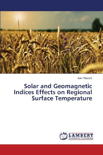Cover for Amr Thabet · Solar and Geomagnetic Indices Effects on Regional Surface Temperature (Pocketbok) (2013)