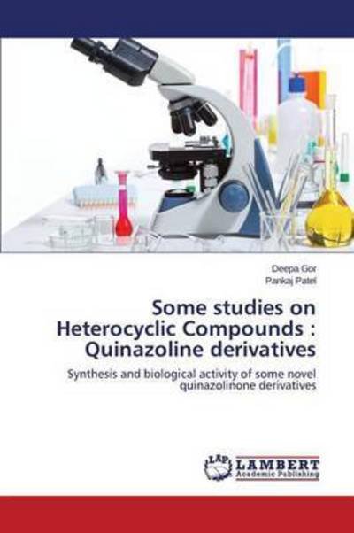 Cover for Gor · Some studies on Heterocyclic Compou (Book) (2015)