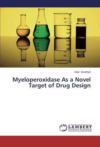 Cover for Jalal Soubhye · Myeloperoxidase As a Novel Target of Drug Design (Paperback Book) (2015)