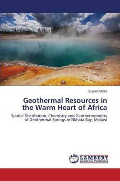 Cover for Msika Burnett · Geothermal Resources in the Warm Heart of Africa (Paperback Bog) (2015)