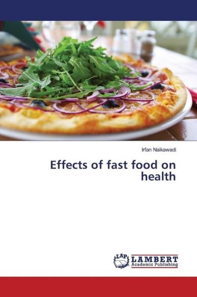 Cover for Naikawadi · Effects of fast food on healt (Bog) (2015)