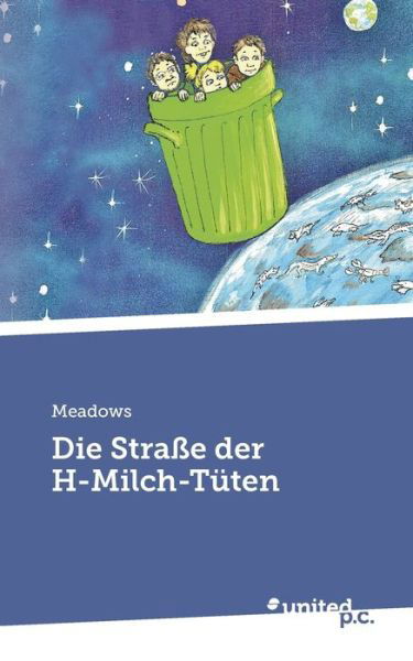 Cover for Meadows · Die Strasse der H-Milch-Tuten (Paperback Book) (2020)