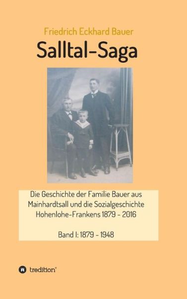 Salltal-Saga - Bauer - Books -  - 9783734597077 - February 13, 2018