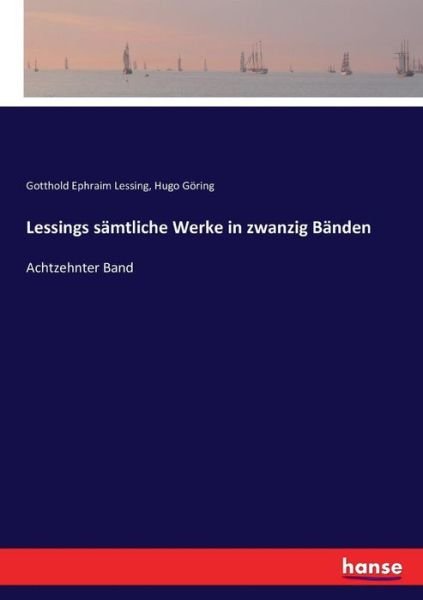 Lessings sämtliche Werke in zwa - Lessing - Bücher -  - 9783743647077 - 10. Januar 2017