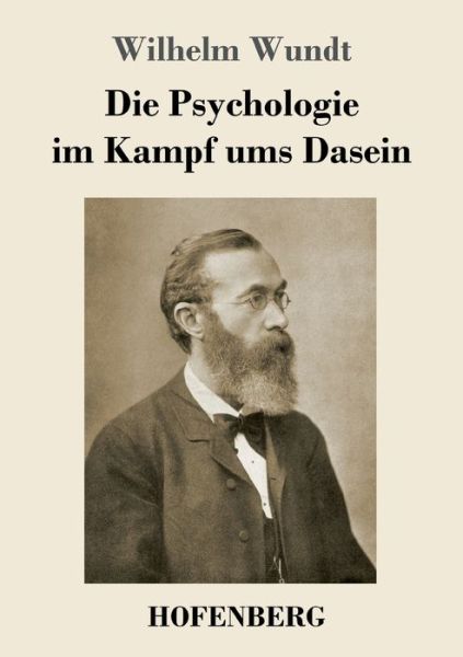 Cover for Wilhelm Wundt · Die Psychologie im Kampf ums Dasein (Paperback Book) (2023)