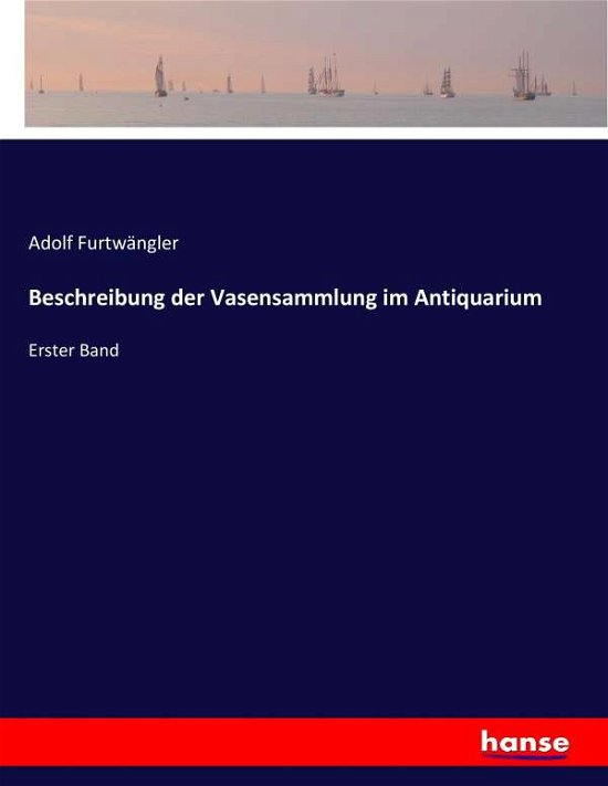 Cover for Furtwängler · Beschreibung der Vasensamml (Book) (2017)