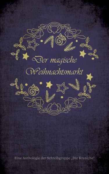 Cover for Fabienne Siegmund · Der magische Weihnachtsmarkt (Paperback Book) (2018)