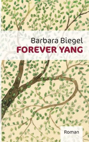 Cover for Biegel · Forever Yang (Book) (2019)