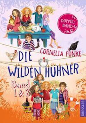 Die Wilden Hühner. Doppelband, Band 1 und 2 - Cornelia Funke - Libros - Dressler - 9783751301077 - 12 de enero de 2023