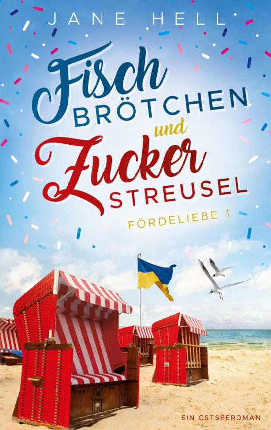 Cover for Hell · Fischbrötchen und Zuckerstreusel (Bog) (2020)