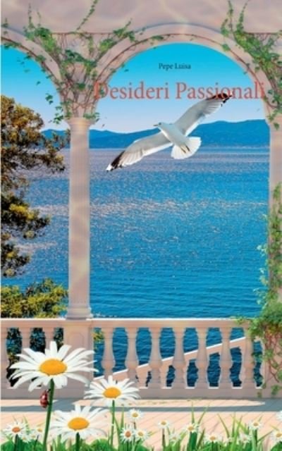 Cover for Pepe Luisa · Desideri Passionali (Paperback Book) (2020)