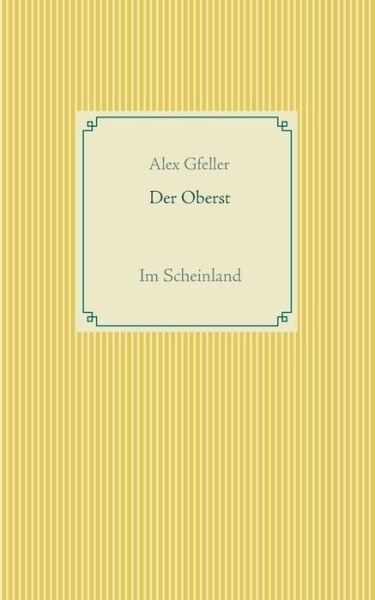 Cover for Gfeller · Der Oberst (Book) (2020)