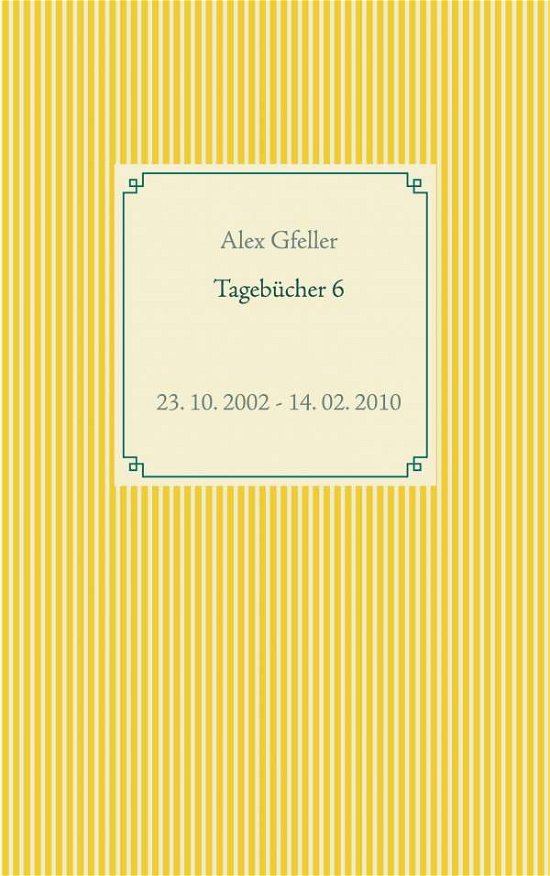 Cover for Gfeller · Tagebücher 6 (N/A)