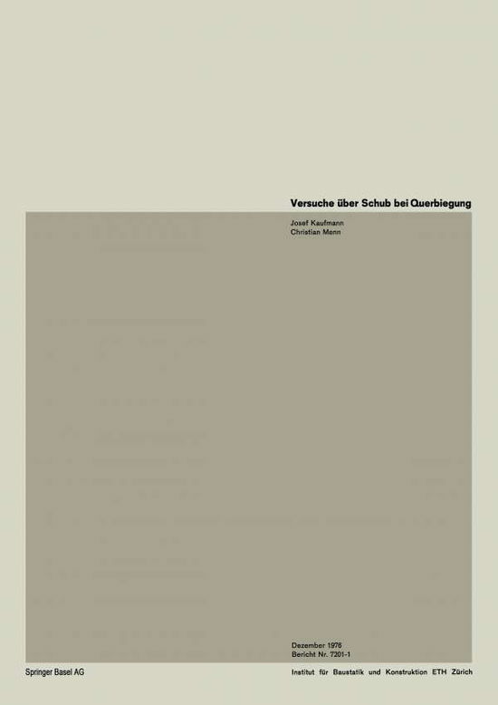 Versuche UEber Schub Und Querbiegung - Institut Fur Baustatik. Versuchsberichte - Kaufmann - Books - Birkhauser Verlag AG - 9783764309077 - 1976