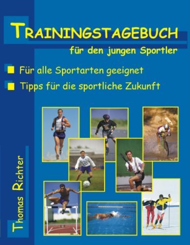 Thomas Richter · Trainingstagebuch fur den jungen Sportler (Paperback Book) [German edition] (2002)