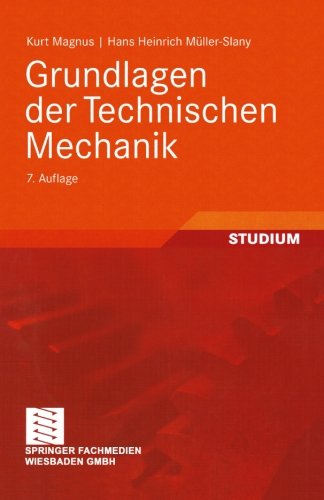 Cover for Kurt Magnus · Grundlagen Der Technischen Mechanik (Paperback Book) [7th 7., Durchges. Und Erg. Aufl. 2005 edition] (2005)