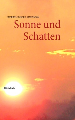 Cover for Indrikis Harold Martinson · Sonne und Schatten (Paperback Book) [German edition] (2012)