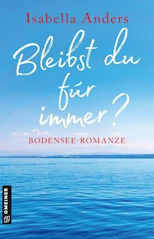 Cover for Isabella Anders · Bleibst du für immer? (Paperback Bog) (2022)