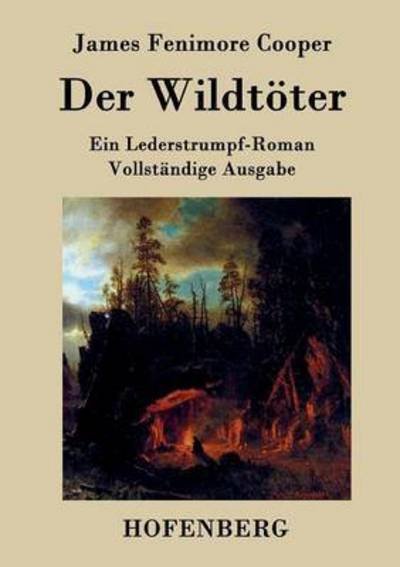 Cover for James Fenimore Cooper · Der Wildtoter (Pocketbok) (2017)
