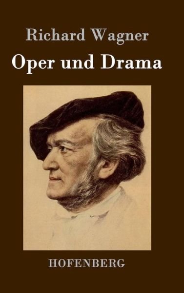 Cover for Richard Wagner · Oper Und Drama (Hardcover Book) (2015)