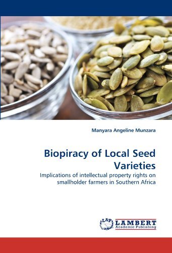 Cover for Manyara Angeline Munzara · Biopiracy of Local Seed Varieties: Implications of Intellectual Property Rights on Smallholder Farmers in Southern Africa (Paperback Book) (2010)