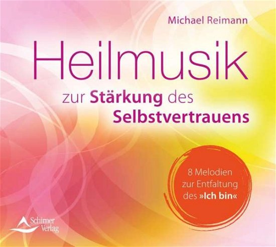 Cover for Reimann · Heilmusik zur Stärkung des Selb (Buch)