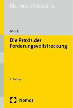 Peter Mock · Die Praxis Der Forderungsvollstreckung (Hardcover Book) (2024)