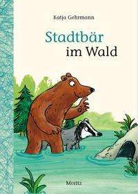 Cover for Gehrmann · Stadtbär im Wald (Buch)