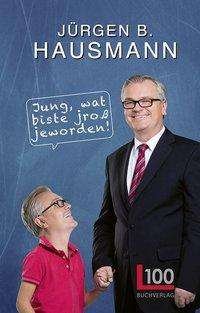 Cover for Hausmann · Jung, wat biste jroß jeworden! (Bok)