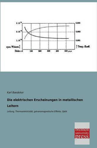 Cover for Karl Baedeker · Die Elektrischen Erscheinungen in Metallischen Leitern (Paperback Book) [German edition] (2013)